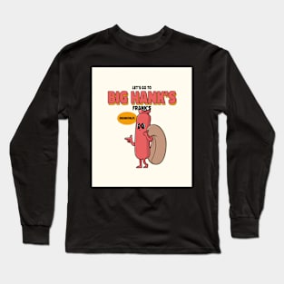 Big Hank's#100 Long Sleeve T-Shirt